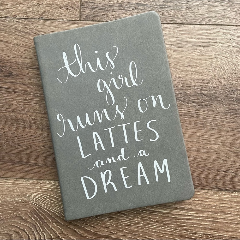 Dayna Lee Notebook “This girl runs on lattes and a dream”